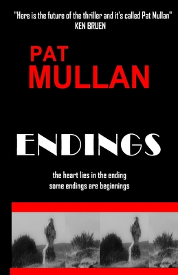 Endings by Pat Mullan