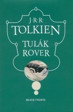 Tulák Rover by J.R.R. Tolkien
