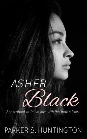 Asher Black by Parker S. Huntington