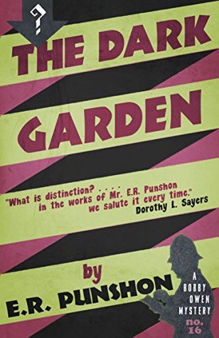 The Dark Garden by E.R. Punshon