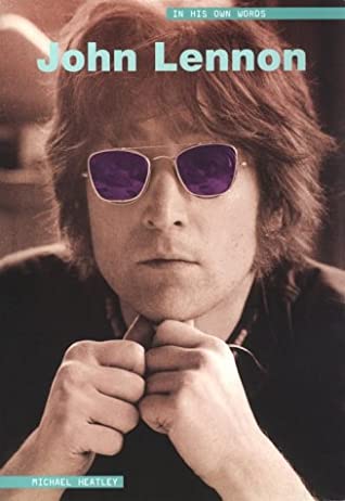 John Lennon: In His Own Words by John Lennon, Barry Miles