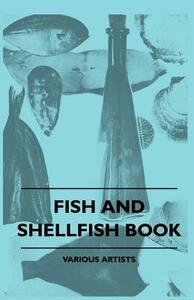 Fish And Shellfish Book by Various Artists