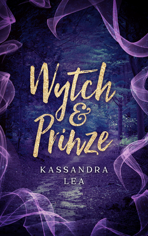 Wytch & Prinze by Kassandra Lea