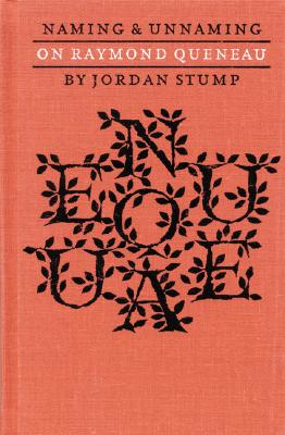 Naming & Unnaming: On Raymond Queneau by Jordan Stump