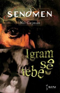 Sendmen 5: Igram se tebe by Neil Gaiman