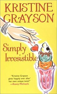 Simply Irresistible by Kristine Grayson, Kristine Kathryn Rusch