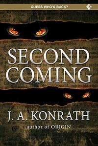 Second Coming by J.A. Konrath