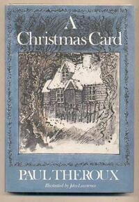 A Christmas Card by John Lawrence, Paul Theroux