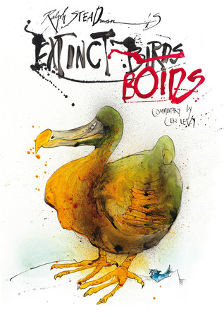 Extinct Boids by Ceri Levy, Ralph Steadman
