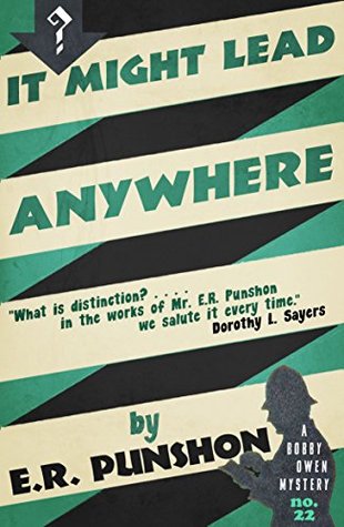 It Might Lead Anywhere by E.R. Punshon