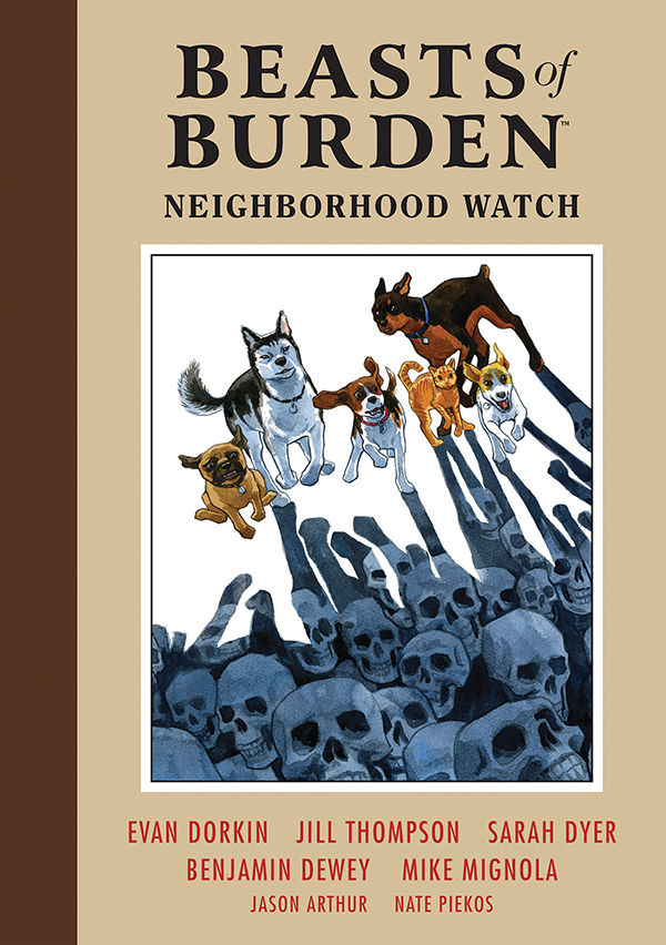 Beasts of Burden: Neighborhood Watch by Mike Mignola, Sarah Dyer, Evan Dorkin