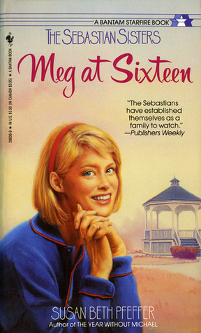 Meg at Sixteen by Susan Beth Pfeffer