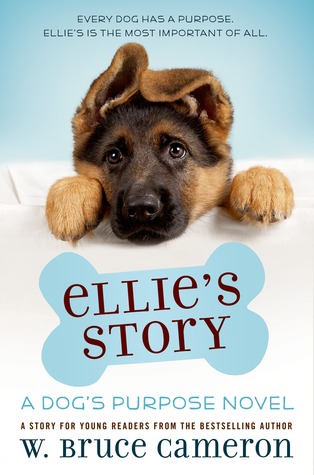 Ellie's Story by W. Bruce Cameron