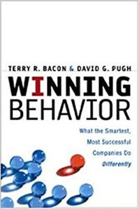 Winning Behavior: What The Smartest, Most Successful Companies Do Differently by David G. Pugh, Terry R. Bacon