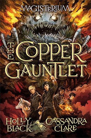 The Copper Gauntlet by Holly Black, Cassandra Clare