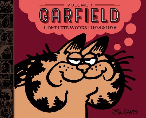 Garfield Complete Works: Volume 1: 1978 & 1979 by Jim Davis