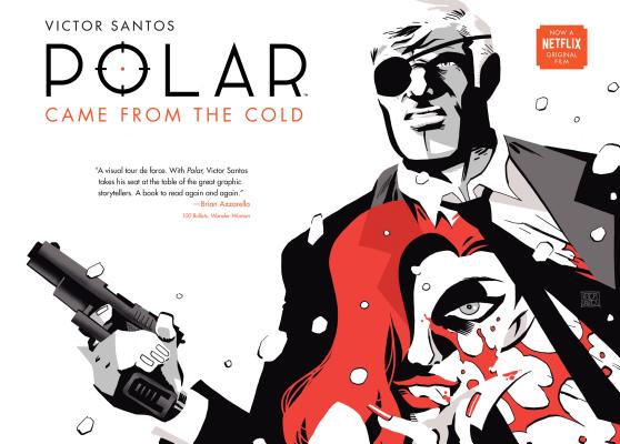 Polar Volume 1: Came from the Cold (Second Edition) by Victor Santos