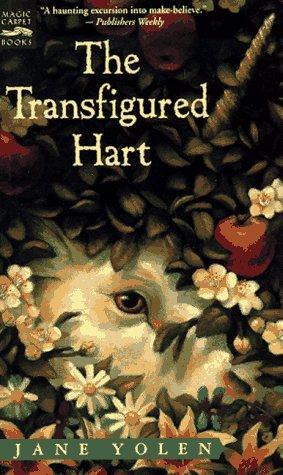 The Transfigured Hart by Jane Yolen, Donna Diamond