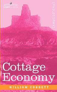 Cottage Economy by William Cobbett