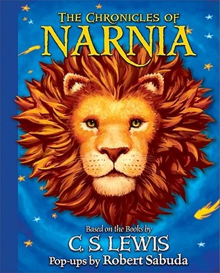 The Chronicles of Narnia Pop-up: Based on the Books by C. S. Lewis by Matthew S. Armstrong, Robert Sabuda, Matthew Armstrong, Matthew Reinhart, C.S. Lewis