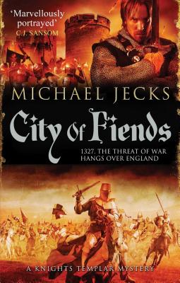 City of Fiends by Michael Jecks