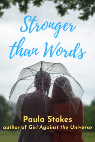 Stronger Than Words by Paula Stokes