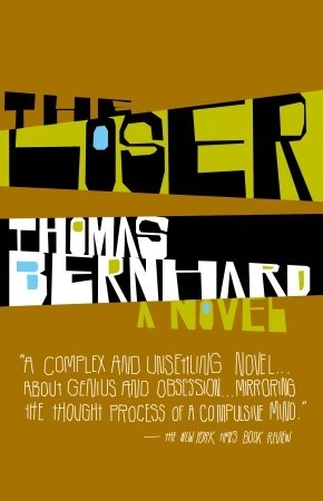 The Loser by Thomas Bernhard, Jack Dawson