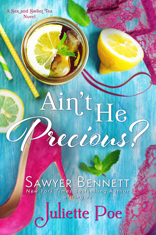 Ain't He Precious? by Juliette Poe, Sawyer Bennett