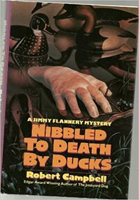 Nibbled to Death by Ducks by Robert Wright Campbell