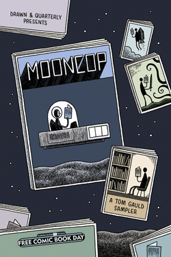 MOONCOP: A TOM GAULD SAMPLER FCBD 2016 EDITION by Tom Gauld