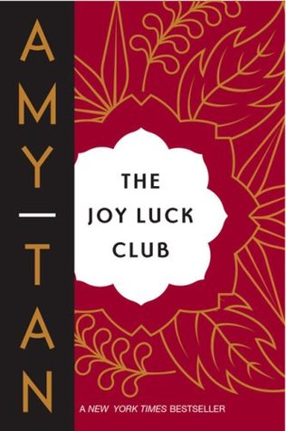 The Joy Luck Club  by Amy Tan