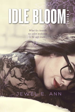 Idle Bloom by Jewel E. Ann