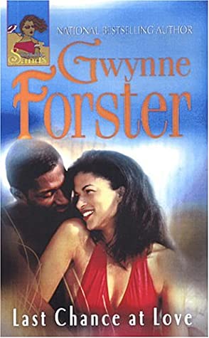 Last Chance At Love by Gwynne Forster