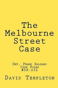 The Melbourne Street Case by David Templeton, Zachary Cogon USA