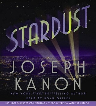 Stardust by Boyd Gaines, Joseph Kanon