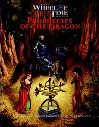 The Wheel of Time: Prophecies of the Dragon by Aaron Acevedo, Evan Jamieson, Michelle Lyons