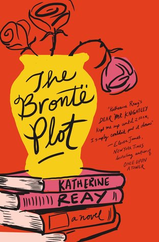 The Brontë Plot by Katherine Reay