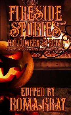 Fireside Stories: Halloween Special by Kitty Kane, Mark Woods, Toneye Eyenot