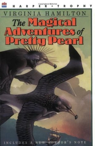 The Magical Adventures of Pretty Pearl by Virginia Hamilton