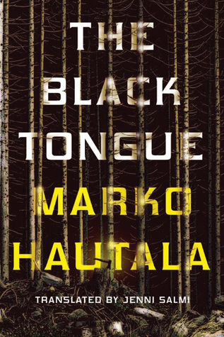 The Black Tongue by Marko Hautala, Jenni Salmi