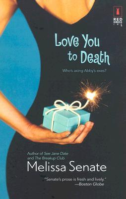 Love You to Death by Melissa Senate
