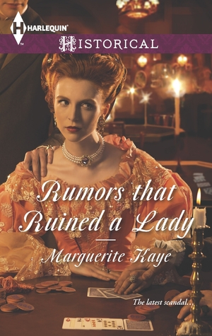 Rumors that Ruined a Lady by Marguerite Kaye