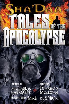 ShaDaa: Tales of The Apocalypse by Michael H. Hanson
