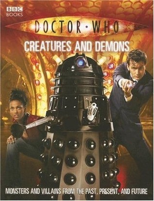 Doctor Who: Creatures And Demons by Justin Richards
