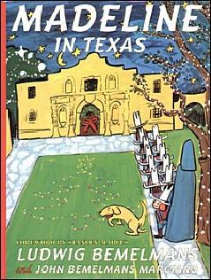 Madeline in Texas by Ludwig Bemelmans, John Bemelmans Marciano, Stanley Marcus