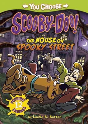 The House on Spooky Street by Laurie S. Sutton