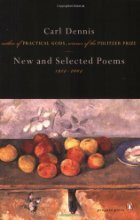 New and Selected Poems 1974-2004 by Carl Dennis