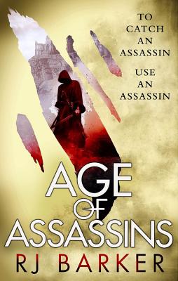 Age of Assassins by Rj Barker