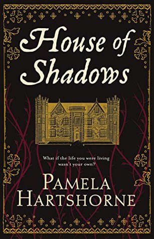 House of Shadows by Pamela Hartshorne