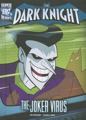 The Joker Virus by Mike Cavallaro, Scott Peterson